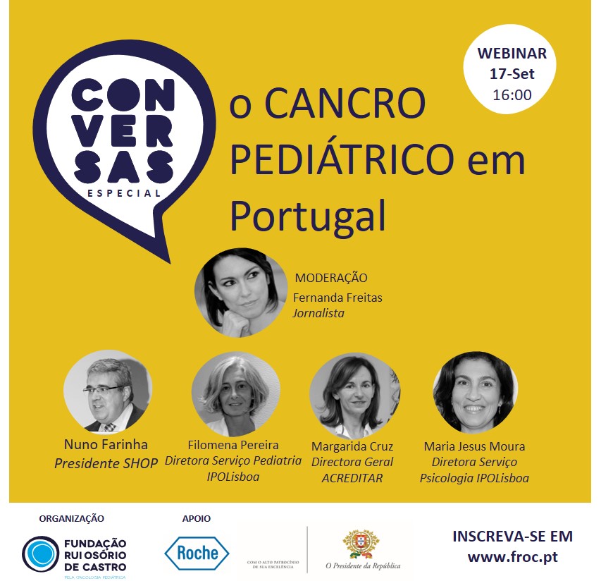 Conversas “Especial” : o CANCRO PEDIÁTRICO em Portugal | Webinar | 17-Set